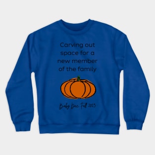 Pumpkin Baby Announcement (Black Fall) Crewneck Sweatshirt